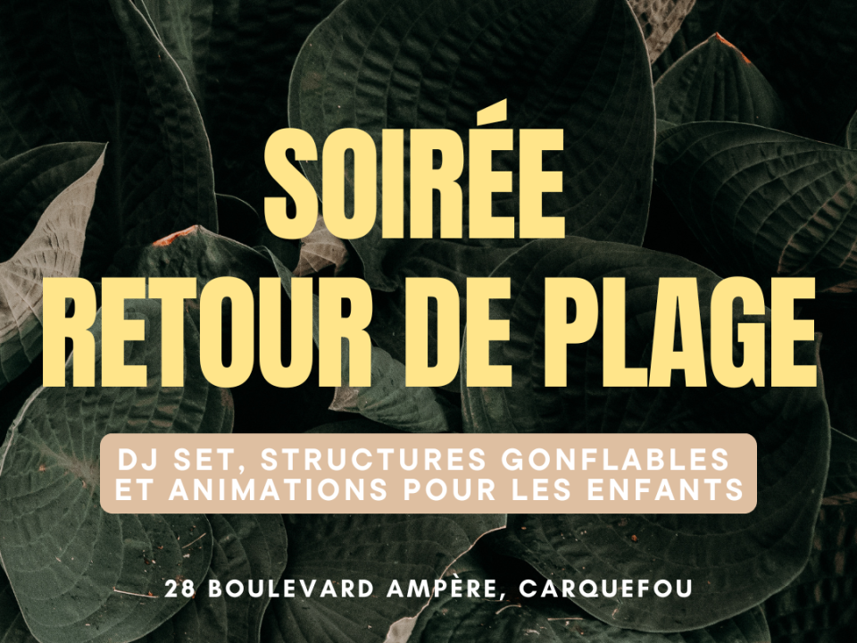 soiree-retour-de-plage-carquefood